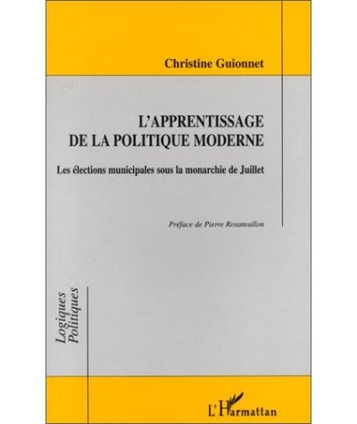L'apprentissage de la politique moderne