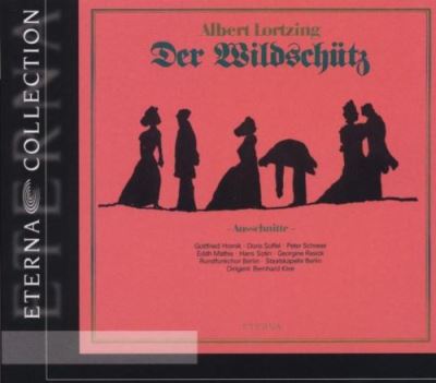 Lortzing,A.,Der Wildschütz