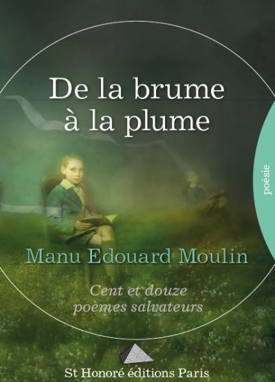 De la brume à la plume