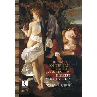 Le temps de Monteverdi