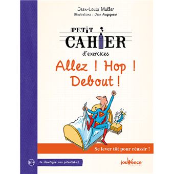 Allez ! Hop ! Debout ! Allez ! Hop ! Debout !