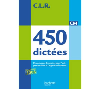 CLR 450 dictées CM
