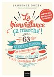 La bienveillance, ça marche !