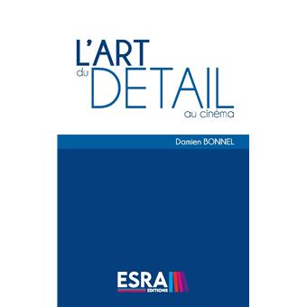 L’Art du Détail au Cinéma