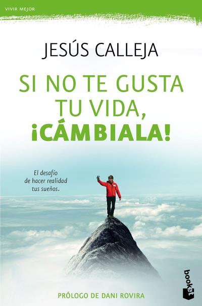 SI NO TE GUSTA TU VIDA JCAMBIALA EL DESAFIO DIARIO DE HACER