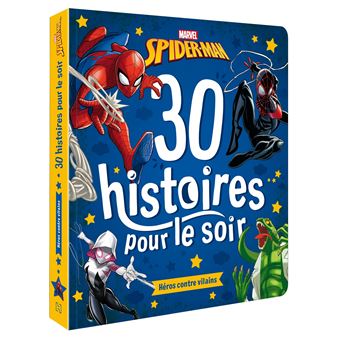 SPIDER-MAN - 30 Histoires pour le soir : Héros contre Vilains - MARVEL
