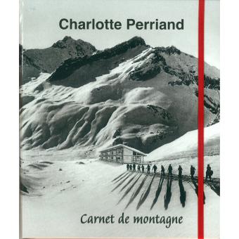 Charlotte Perriand, carnet de montagne