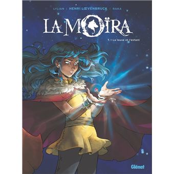 La Moïra - Tome 01