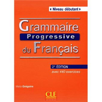 Grammaire progressive du francais debutant2eme edition + cd