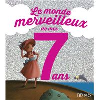 Livre le monde fantastique de mes 8 ans / Version filles (3€50) - Éditions  Fleurus