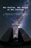 Des étoiles, des doutes et des startups