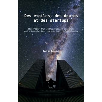 Des étoiles, des doutes et des startups