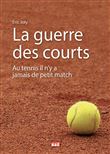 La guerre des courts