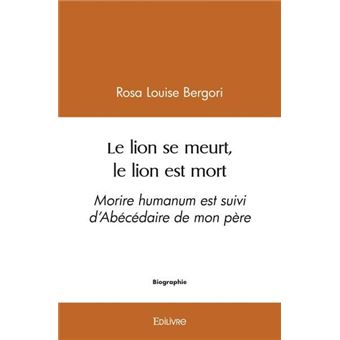Le lion se meurt, le lion est mort - 1