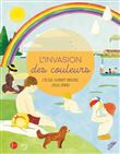 L'invasion des couleurs - collection arts et sciences