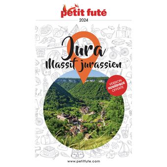 Guide Jura 2023 Petit Futé