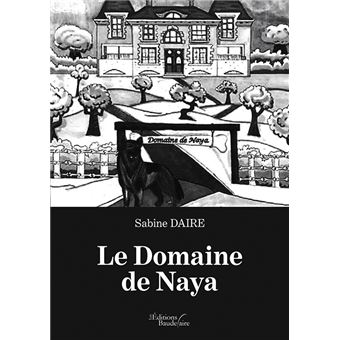 Le domaine de Naya - Histoires pour enfants