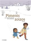 Piments zoizos - Les enfants oubliés de la Réunion
