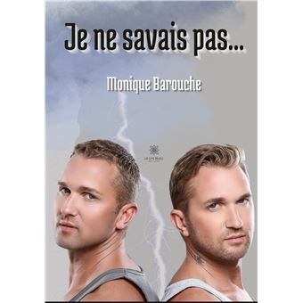 Je ne savais pas...