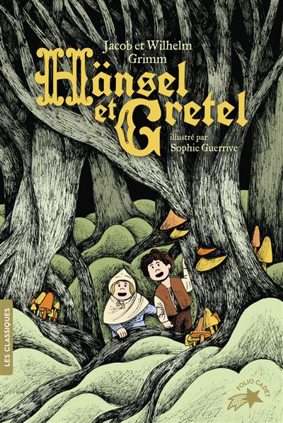 Hänsel et Gretel - Wilhelm Grimm - Poche