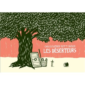 Les Déserteurs