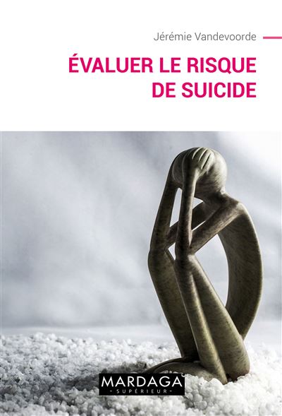 Evaluer le risque de suicide - Jérémie Vandevoorde - broché