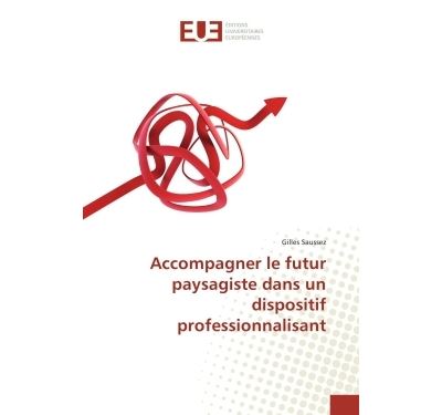 Accompagner le futur paysagiste dans un dispositif professionnalisant