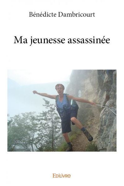 Ma jeunesse assassinée