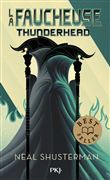 La Faucheuse - tome 2 Thunderhead