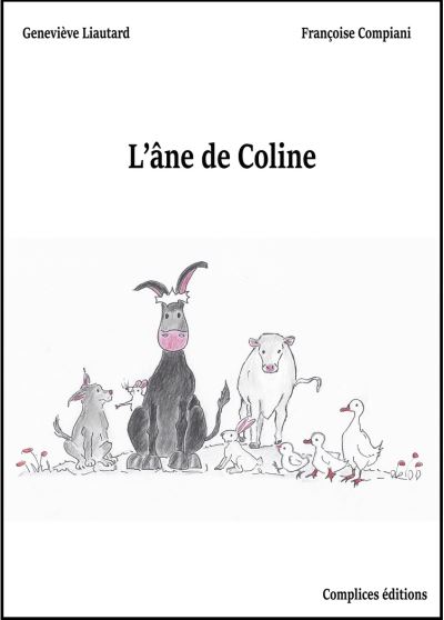 L'âne de Coline - Geneviève Liautard - broché