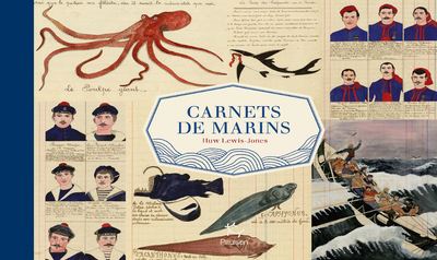Carnets de marins - Huw Lewis-Jones - broché