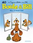 Boule & Bill - Tome 40 - Bill à facettes
