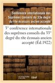 3° conférence internationale des suprêmes conseils du 33° degré du rite écossais ancien accepté