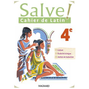 Salve ! 4e (2023) - Cahier de latin