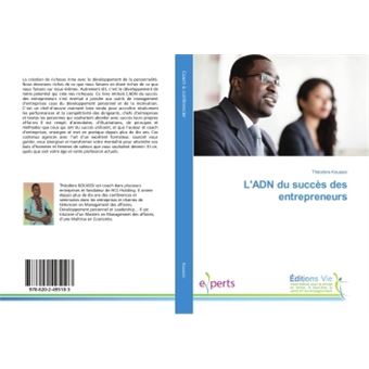 L'ADN du succes des entrepreneurs