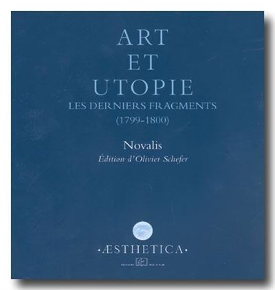 Art et utopie, les derniers fragments