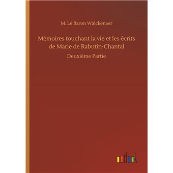 Mémoires touchant la vie et les écrits de Marie de Rabutin-Chantal - 1