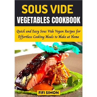Sous Vide Vegetables Cookbook - 1