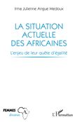 La situation actuelle des Africaines
