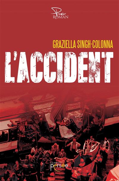 L'accident - Graziella Singh-Colonna - broché