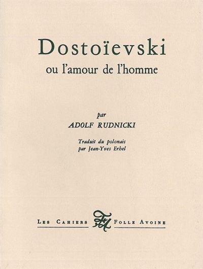 Dostoïevski ou l'amour de l'homme - Adolf Rudnicki - relié