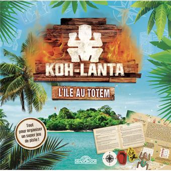 Koh-Lanta - L'Île au totem