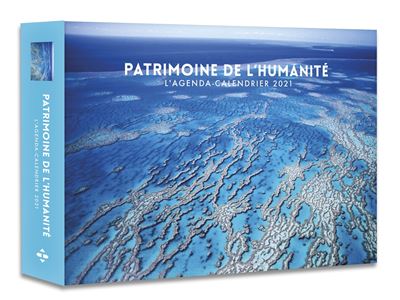 L'Agenda-calendrier Patrimoine de l'humanité 2021