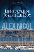 Le meurtre de Joseph Le Roy