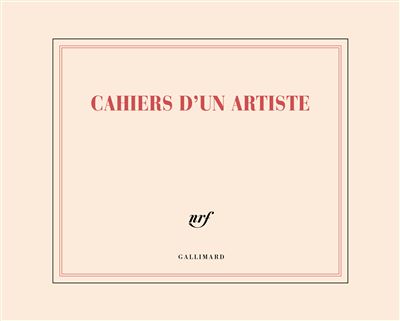 Carnet de dessin Cahiers d'un artiste (papeterie) -  Gallimard Papeterie - broché
