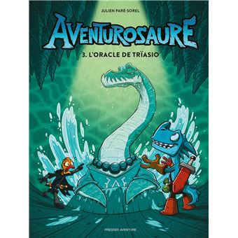 Aventurosaure - L'Oracle de Trïasio