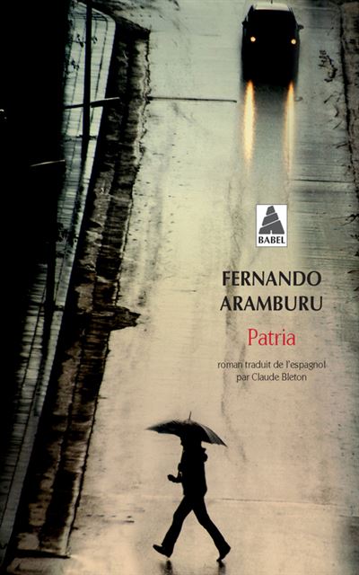 Patria - Fernando Aramburu - Poche