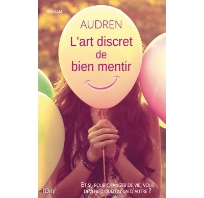 L'art discret de bien mentir
