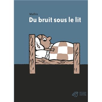 Du bruit sous le lit (ne)
