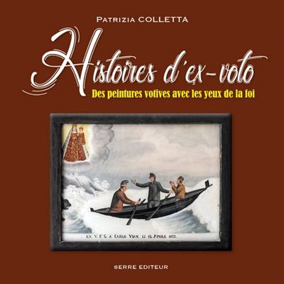 Histoire d'ex-voto des peintures votives avec les yeux de la